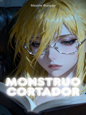 cover image of Monstruo Cortador